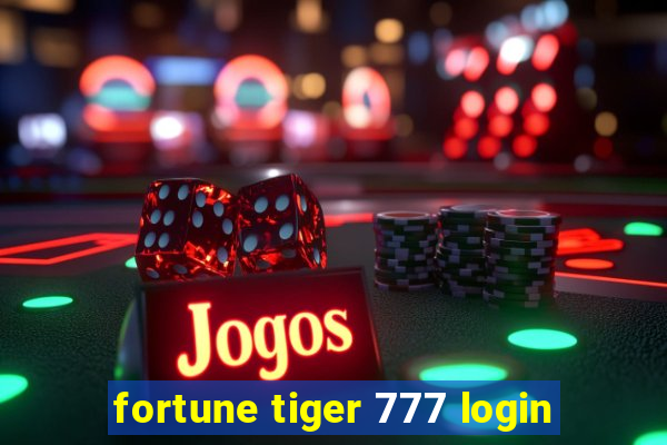 fortune tiger 777 login